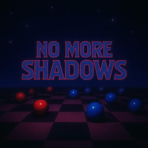 No More Shadows album art