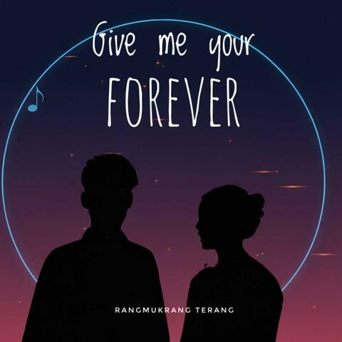 Give Me Your Forever album art