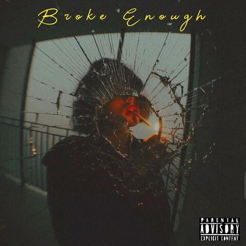 Broke Enough album art