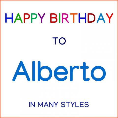 Happy Birthday To Alberto - In Many Styles album art