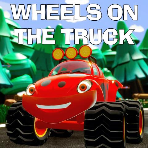 Wheels on the Super Truck album art