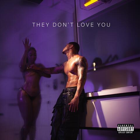 They Don't Love You album art