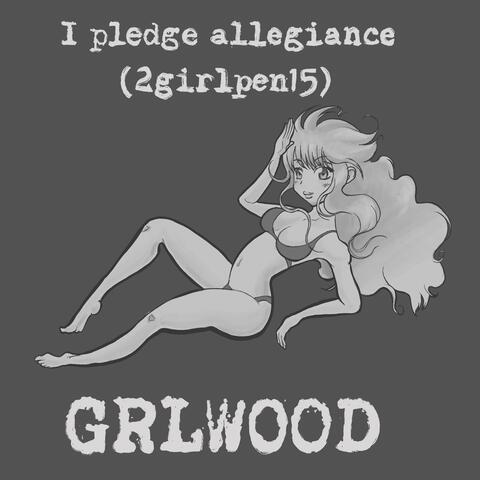 I pledge allegiance (2girlpen15) album art