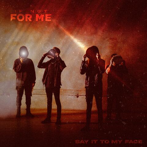 Say It To My Face album art