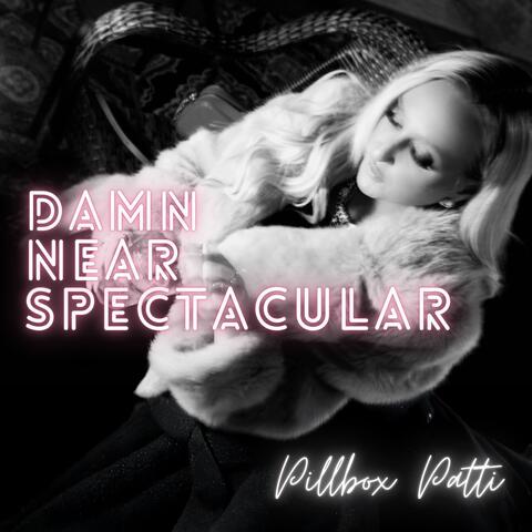 Damn Near Spectacular album art