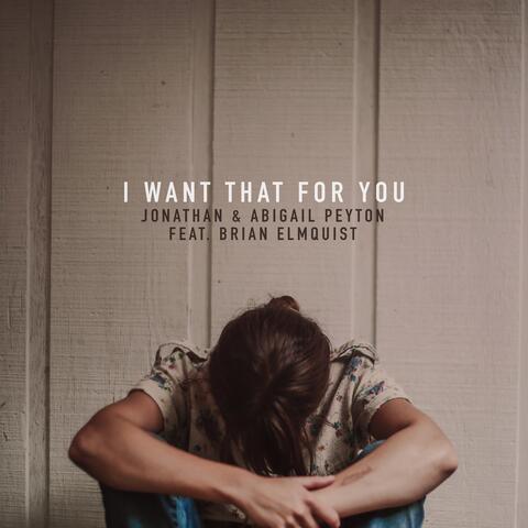 I Want That For You album art