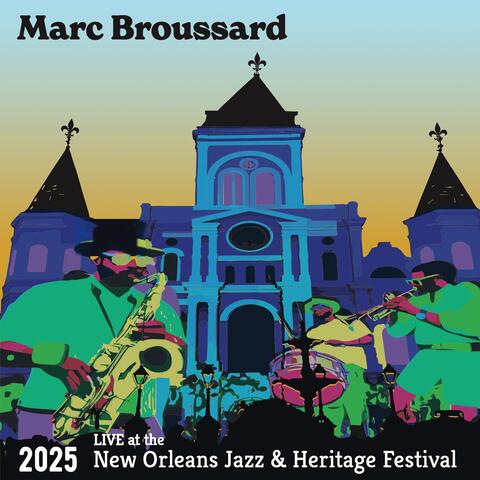 Live at the 2025 New Orleans Jazz & Heritage Festival album art