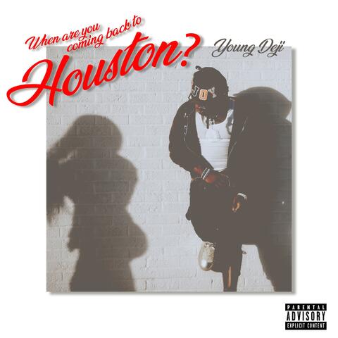 When Are You Coming Back To Houston album art