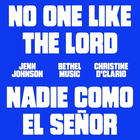No One Like The Lord/Nadie Como El Señor album art