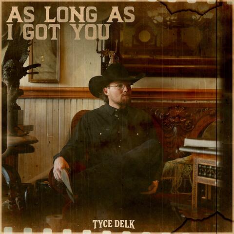 As Long As I Got You album art