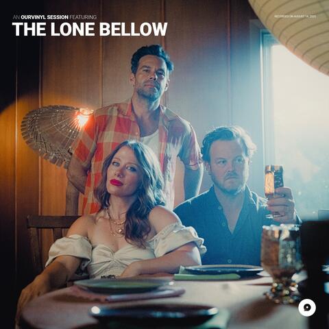 The Lone Bellow | OurVinyl Sessions album art