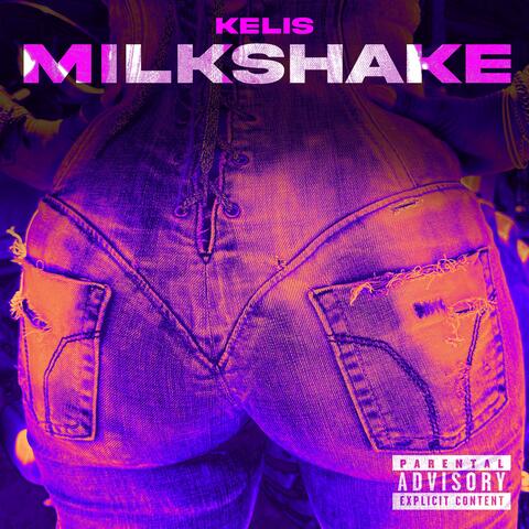 MILKSHAKE (Kelis' Version) album art