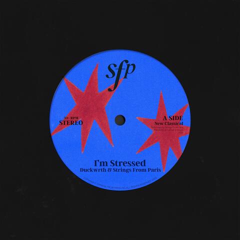 I’m Stressed (SFP RE:SCORE) album art