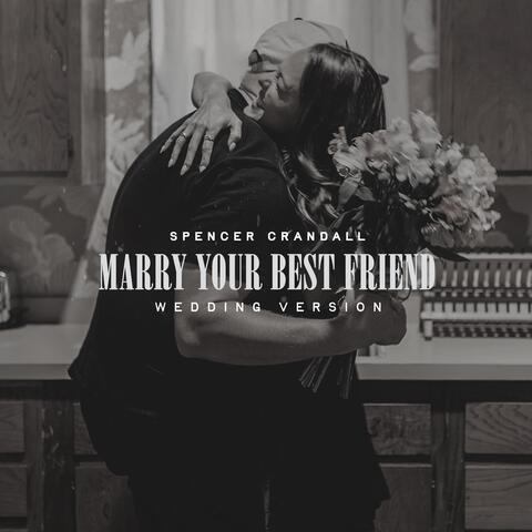 Marry Your Best Friend (Wedding Version) album art