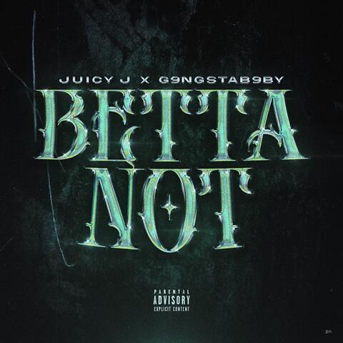 Betta Not album art