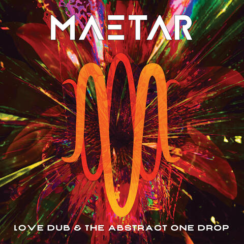 Love Dub and the Abstract One Drop album art