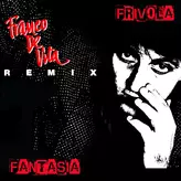 Image of Frívola Fantasía Remix