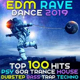 Image of EDM Rave Dance 2019 Top 100 Hits Psy Goa Trance House Dubstep Bass Trap Techno