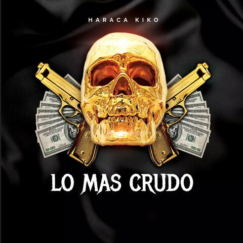 LO MAS CRUDO album art