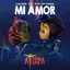 Mi Amor (From "Capitán Avispa")