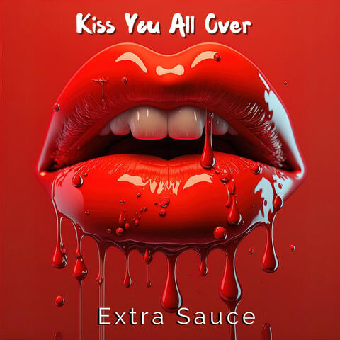 Kiss You All Over album art