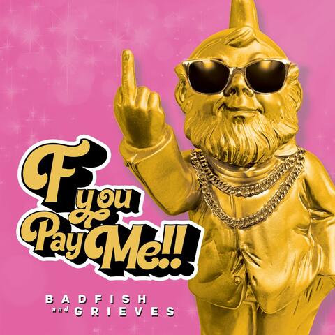 F You Pay Me album art