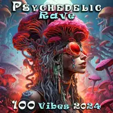 Image of Psychedelic Rave 100 Vibes 2024