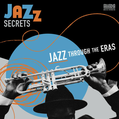 Jazz Secrets - Jazz Through the Eras album art