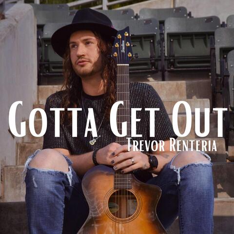 Gotta Get Out album art
