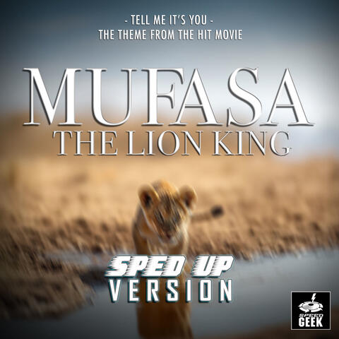 Tell Me It's You (From "Mufasa: The Lion King") album art