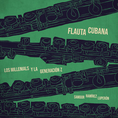 Flauta Cubana: los Millennials y la Generación Z album art