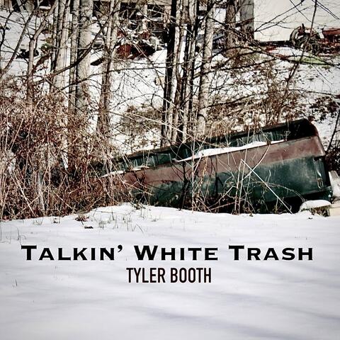 Talkin' White Trash album art