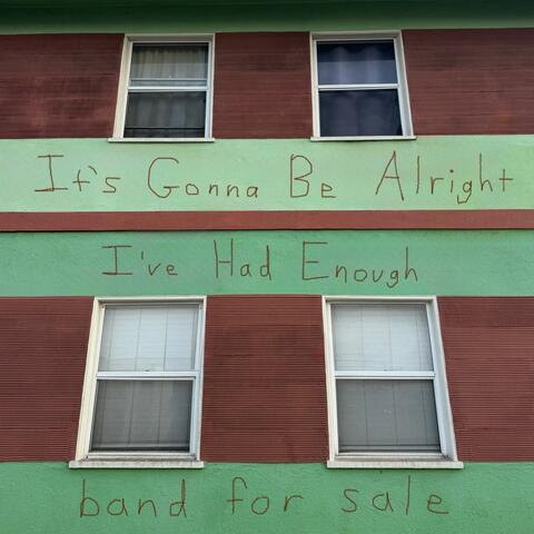 It's Gonna Be Alright / I've Had Enough album art