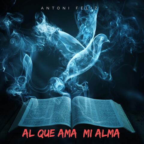 AL QUE AMA MI ALMA album art
