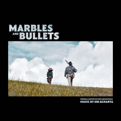 Marbles and Bullets (Original Motion Picture Soundtrack) album art