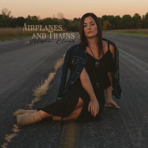 Airplanes and Trains album art