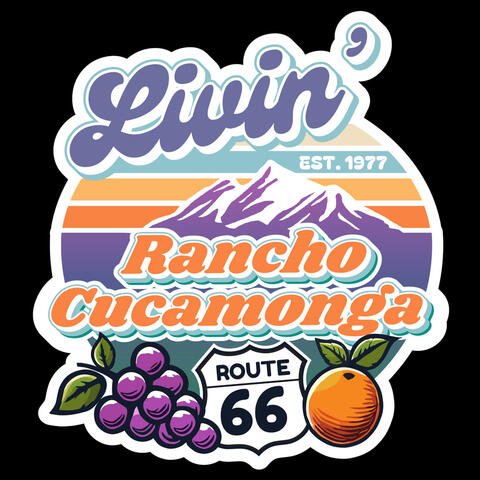 Livin' Rancho Cucamonga album art