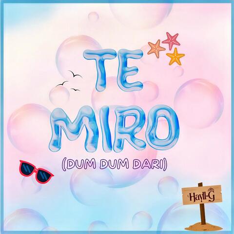 TE MIRO (DUM DUM DARI) album art