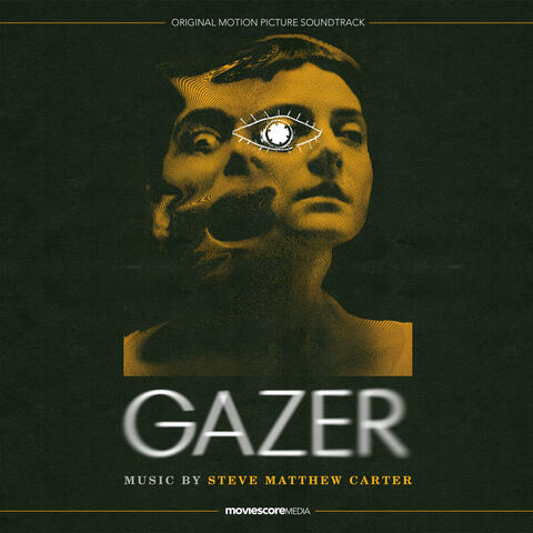 Gazer (Original Motion Picture Soundtrack) album art
