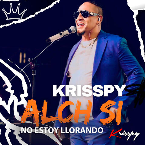Alch Si (No Estoy Llorando) album art