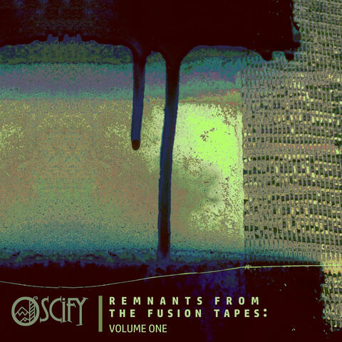 Remnants From the Fusion Tapes, Vol. 1 album art