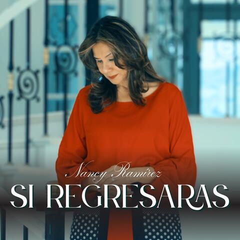 Si Regresaras album art