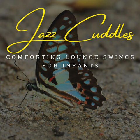 Jazz Lullabies and Cuddles: Café Lounge Serenity album art