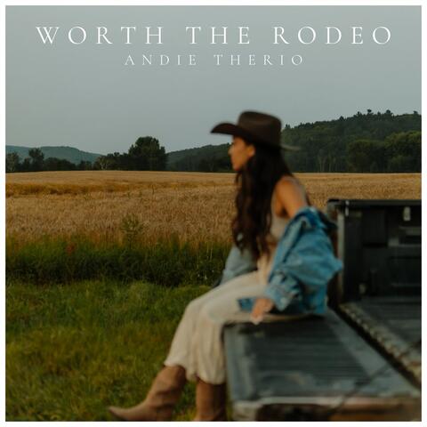 Worth the Rodeo album art
