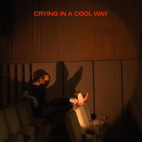 Crying in a Cool Way album art