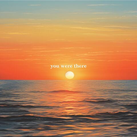 You Were There album art
