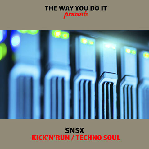 Kick'n'Run / Techno Soul album art