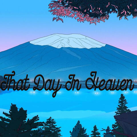 That Day In Heaven album art
