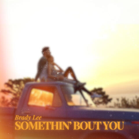 Somethin' Bout You album art