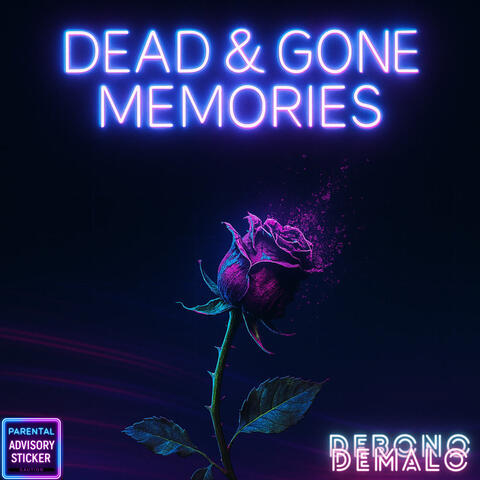 Dead & Gone Memories album art